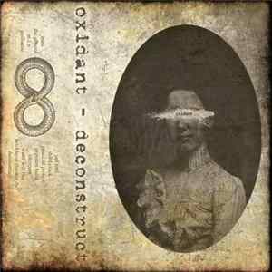 Oxidant - Deconstruct mp3