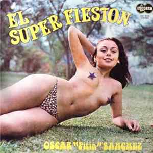 Oscar "Pitin" Sanchez - El Super Fieston mp3