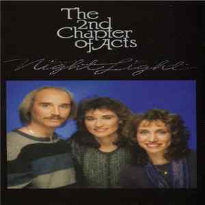 The 2nd Chapter Of Acts - Night Light mp3
