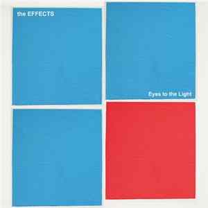 The Effects - Eyes To The Light mp3