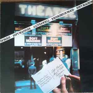 Soft Machine - Alive And Well Recorded In Paris mp3