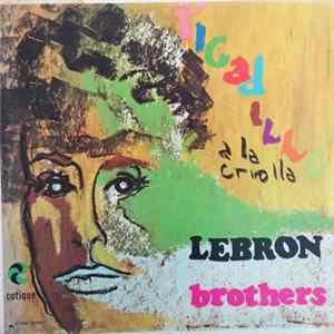 Lebron Brothers - Picadillo A La Criolla mp3