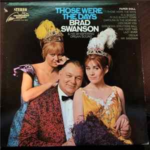 Brad Swanson - Those Were The Days mp3
