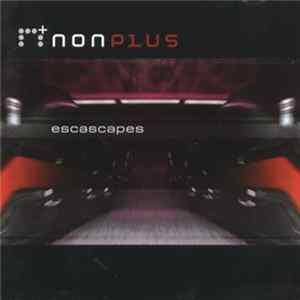 Nonplus - Escascapes mp3