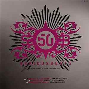 Various - Serious Beats 50 - The 2nd Saga Of House 10/11 mp3