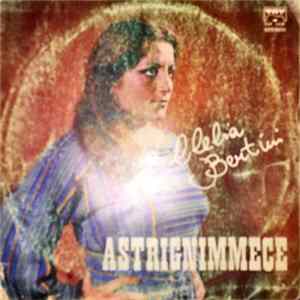 Clelia Bertini - Astrignimmece mp3