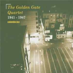 The Golden Gate Quartet - 1941-1947 mp3
