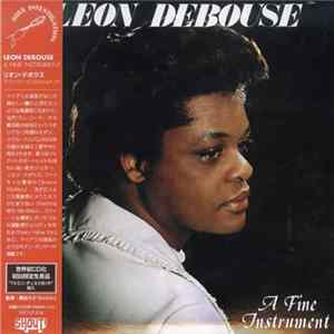 Leon Debouse - A Fine Instrument mp3