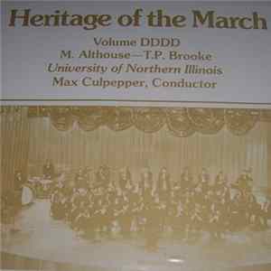 University Of Northern Illinois Band - Heritage Of The March Volume DDDD - Marches Of M. Althouse / T.P. Brooke mp3