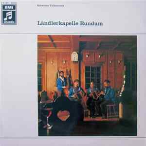 Ländlerkapelle Rundum - Ländlerkapelle Rundum mp3