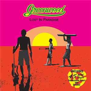 Greenwood - Lost In Paradise mp3
