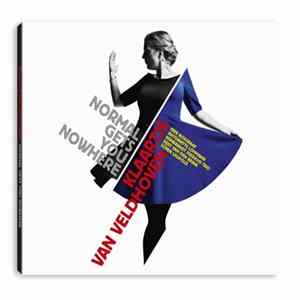 Klaartje Van Veldhoven - Normal Gets You Nowhere mp3