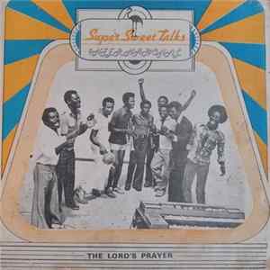 Super Sweet Talks - The Lord's Prayer mp3