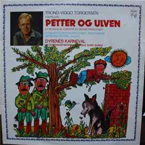 Trond-Viggo Torgersen - Forteller Petter Og Ulven mp3