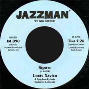 Louis Xavier & Synchro-Rythmic Ecclectic Language - Sipote / Suite mp3