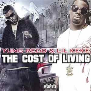 Yung Redd & Lil Keke - The Cost Of Living mp3
