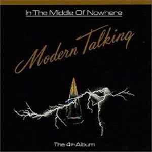 Modern Talking - In The Middle Of Nowhere - The 4th Album mp3