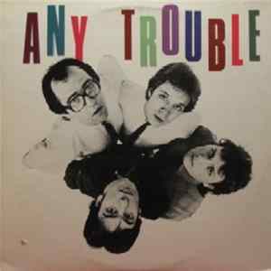 Any Trouble - Where Are All The Nice Girls mp3