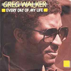 Greg Walker - Every Day Of My Life mp3