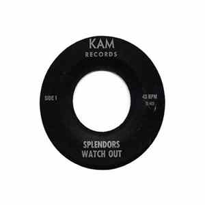 Splendors - Watch Out / New Tomorrow mp3