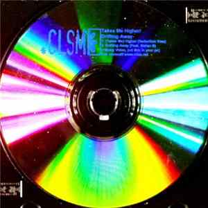 CLSM - (Takes Me) Higher (Seduction Rmx) / Drifting Away mp3