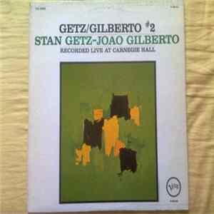 Stan Getz – Joao Gilberto - Getz / Gilberto #2 mp3