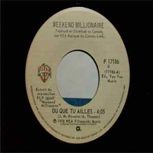 Weekend Millionnaire - Où Que Tu Ailles / Lise mp3