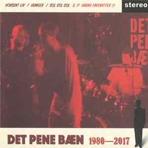 Det Pene Bæn - 1980 - 2017 mp3