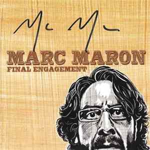 Marc Maron - Final Engagement mp3