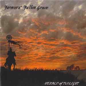 Forevers' Fallen Grace - Herald Of Twilight mp3