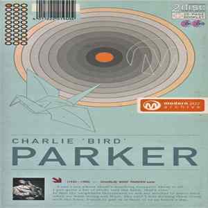 Charlie Parker - Charlie "Bird" Parker mp3