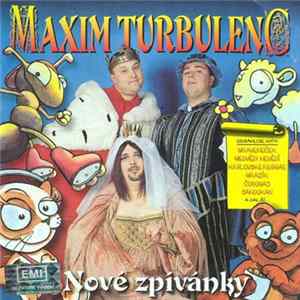 Maxim Turbulenc - Nové Zpívánky mp3