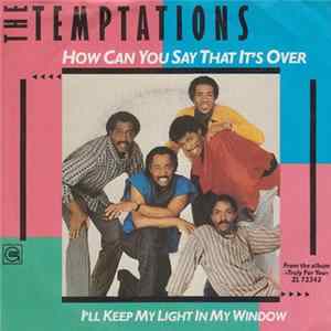 The Temptations - How Can You Say That It's Over mp3