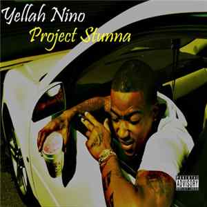 Yellah Nino - Project Stunna mp3