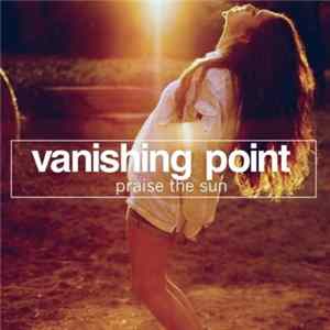 Vanishing Point - Praise The Sun mp3
