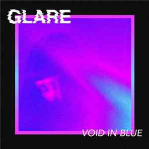 Glare - Void In Blue mp3