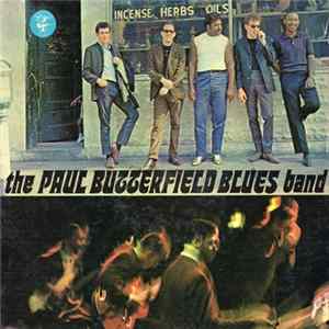 The Paul Butterfield Blues Band - The Paul Butterfield Blues Band mp3