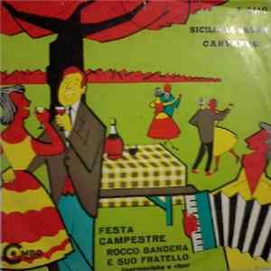 Rocco Bandera E Suo Fratello - Siciliana Bruna / Cantando... mp3