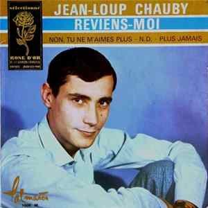 Jean-Loup Chauby - Reviens-Moi mp3