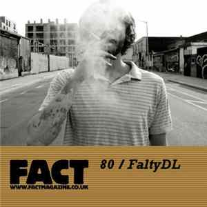 FaltyDL - FACT Mix 80 mp3