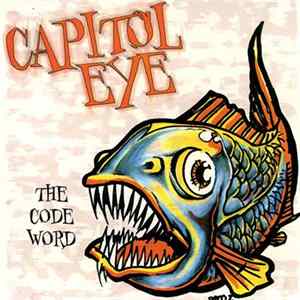 Capitol Eye - The Code Word mp3