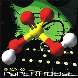 Paperhouse - On Acid Too mp3