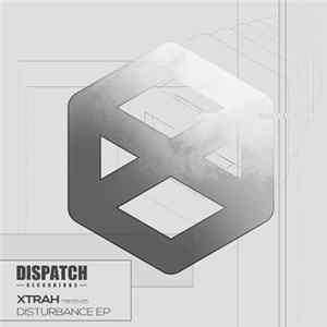 Xtrah - Disturbance EP mp3