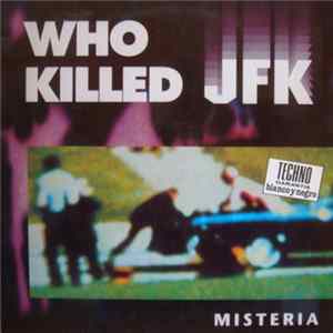 Misteria - Who Killed JFK mp3