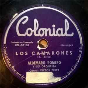 Aldemaro Romero Y Su Orquesta, Oscar Alvarado, Victor Perez - Los Camarones / Que Bonita Es Barcelona mp3