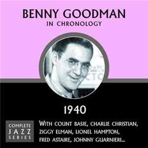 Benny Goodman - In Chronology - 1940 mp3