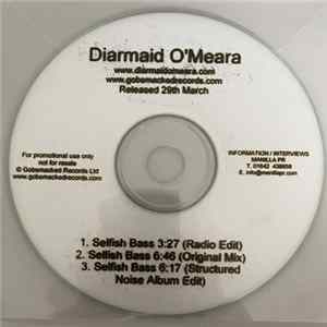 Diarmaid O'Meara - Selfish Bass mp3