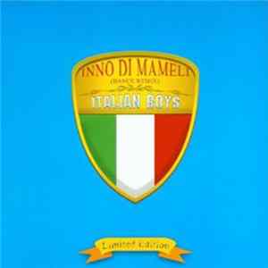 Italian Boys - Inno Di Mameli mp3