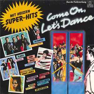 Various - Come On Let's Dance - Mit Heissen Super-Hits mp3