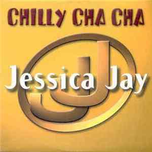 Jessica Jay - Chilly Cha Cha mp3